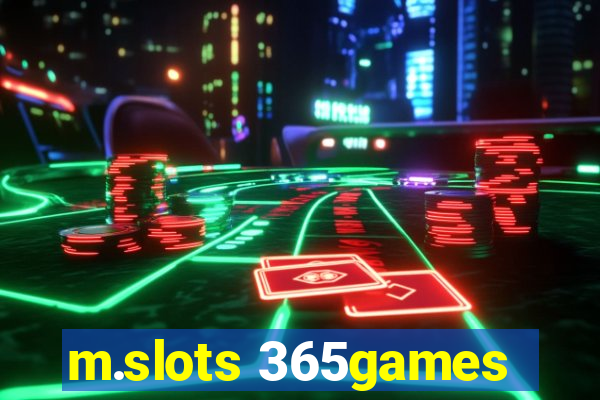 m.slots 365games